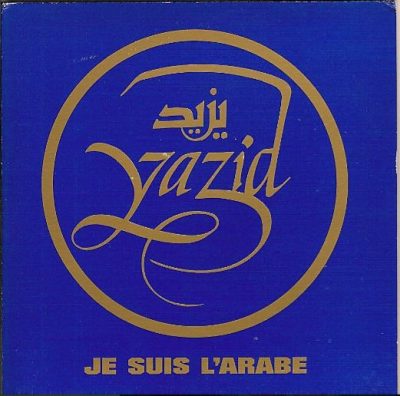 Yazid – Je Suis l’Arabe (CDS) (1996) (FLAC + 320 kbps)