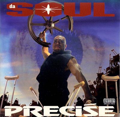 Precise – Da Soul (CD) (1995) (FLAC + 320 kbps)