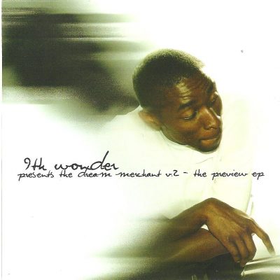 9th Wonder – Dream Merchant Vol. 2: The Preview EP (CD) (2006) (FLAC + 320 kbps)