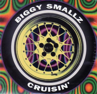 Biggy Smallz – Cruisin’ (1993) (CDS) (320 kbps)
