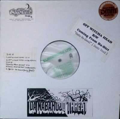 Da Nabahood Threat – Off Witcha Head / Coming From Da Dirt (VLS) (1996) (FLAC + 320 kbps)