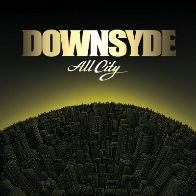 Downsyde – All City (CD) (2008) (FLAC + 320 kbps)