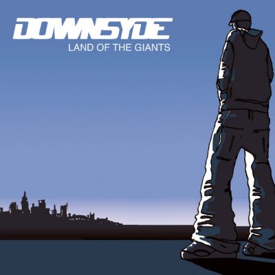 Downsyde – Land Of The Giants (CD) (2002) (FLAC + 320 kbps)