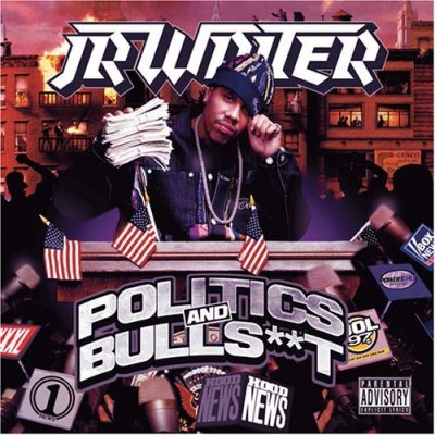 JR Writer – Politics And Bullshit (CD) (2008) (FLAC + 320 kbps)