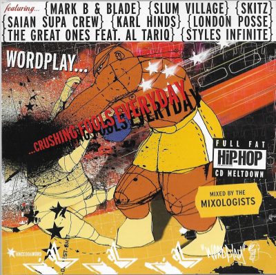 The Mixologists – Wordplay… Crushing Fools Everyday (2001) (CD) (FLAC + 320 kbps)