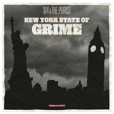 184 & The Purist – New York State Of Grime (WEB) (2013) (FLAC + 320 kbps)