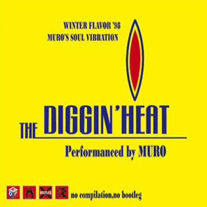 Muro – Diggin’ Heat Winter Flavor ’98 (1998-2011) (2xCD) (FLAC + 320 kbps)