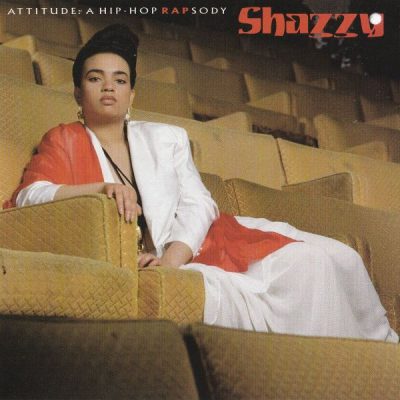 Shazzy – Attitude: A Hip-Hop Rapsody (CD) (1990) (FLAC + 320 kbps)