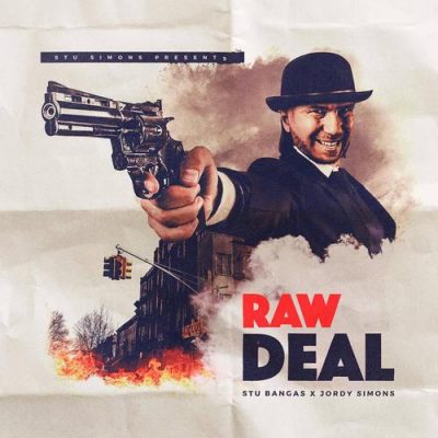 Stu Bangas & Jordy Simons – Stu Simons: Raw Deal (WEB) (2017) (320 kbps)