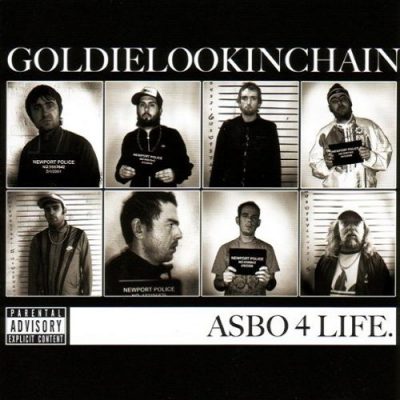 Goldie Lookin Chain – ASBO 4 Life (2009) (CD) (FLAC + 320 kbps)