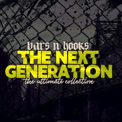Bars N Hooks – The Next Generation: The Ultimate Collection Part 1 (WEB) (2017) (320 kbps)