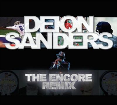 Deion Sanders – The Encore Remix (WEB) (2005) (320 kbps)