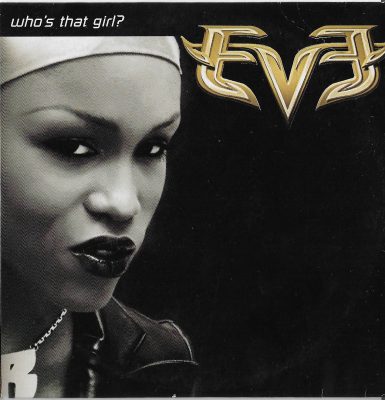 Eve – Who’s That Girl? (2001) (CDS) (FLAC + 320 kbps)