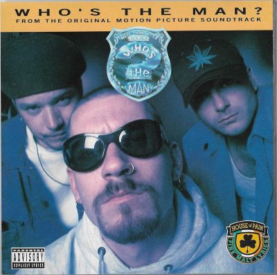 House Of Pain – Who’s The Man? (1993) (CDM) (FLAC + 320 kbps)