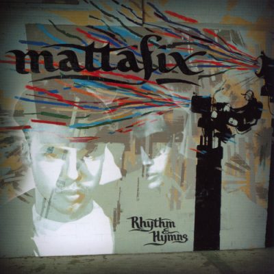 Mattafix – Rhythm & Hymns (CD) (2007) (FLAC + 320 kbps)