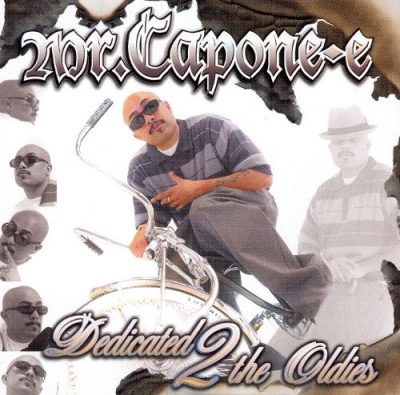 Mr. Capone-E – Dedicated 2 The Oldies (CD) (2003) (FLAC + 320 kbps)