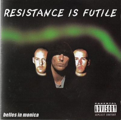 Belles In Monica – Resistance Is Futile (2002) (CD) (FLAC + 320 kbps)