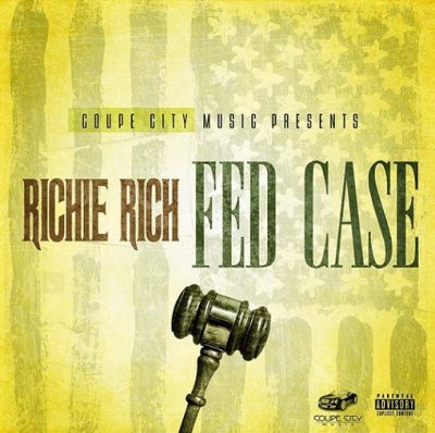 Richie Rich – Fed Case (WEB) (2017) (FLAC + 320 kbps)