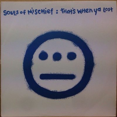 Souls Of Mischief – That’s When Ya Lost (VLS) (1993) (FLAC + 320 kbps)