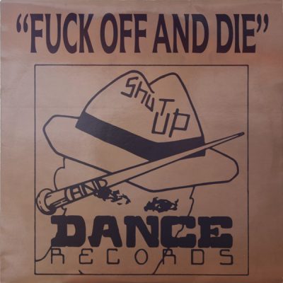 Various – Fuck Off And Die (1992) (Vinyl) (FLAC + 320 kbps)