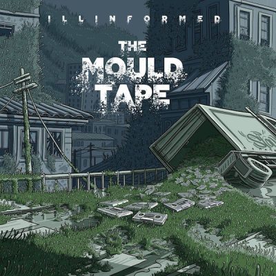 Illinformed – The Mould Tape (2015) (CD) (FLAC + 320 kbps)