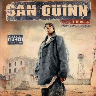 San Quinn – The Rock: Pressure Makes Diamonds (CD) (2006) (FLAC + 320 kbps)