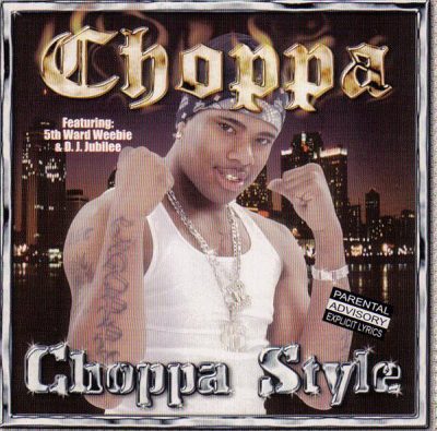 Choppa – Choppa Style (CD) (2002) (FLAC + 320 kbps)