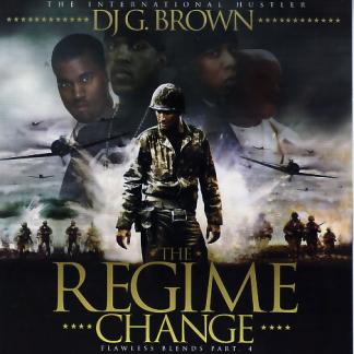 DJ G. Brown – The Regime Change (CD) (2004) (FLAC + 320 kbps)