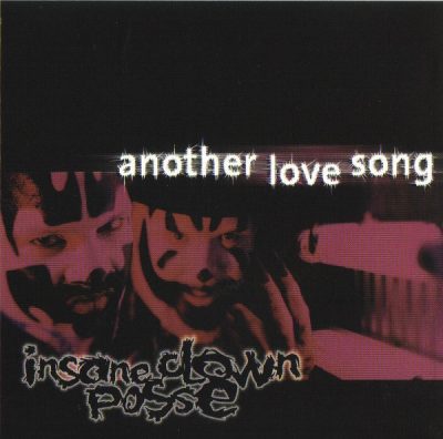 Insane Clown Posse – Another Love Song (CDS) (1999) (FLAC + 320 kbps)