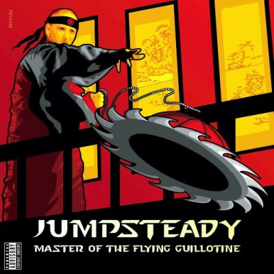 Jumpsteady – Master Of The Flying Guillotine (WEB) (2005) (320 kbps)