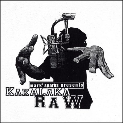 Mark Sparks – Mark Sparks Presents Kakalaka Raw (Vinyl) (1996-2016) (FLAC + 320 kbps)