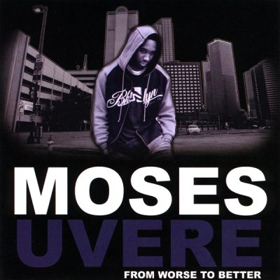 Moses Uvere – From Worse To Better (WEB) (2008) (320 kbps)