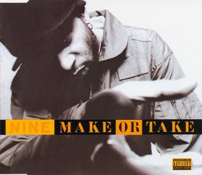 Nine – Make Or Take (CDS) (1996) (FLAC + 320 kbps)