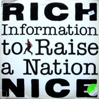 Rich Nice – Information To Raise A Nation (Vinyl) (1990) (FLAC + 320 kbps)