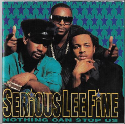 Serious-Lee-Fine – Nothing Can Stop Us (1989) (CD) (FLAC + 320 kbps)