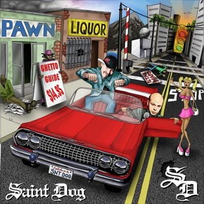 Saint Dog – Ghetto Guide (CD) (2004) (FLAC + 320 kbps)