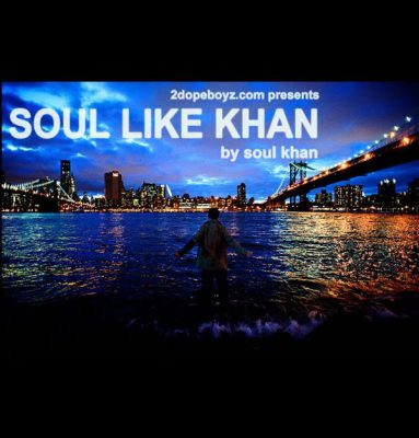 Soul Khan – Soul Like Khan (WEB) (2010) (FLAC + 320 kbps)