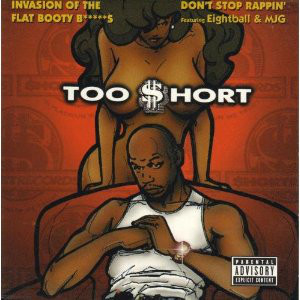 Too Short – Invasion Of The Flat Booty Bitches / Don’t Stop Rappin’ (CDS) (1998) (FLAC + 320 kbps)