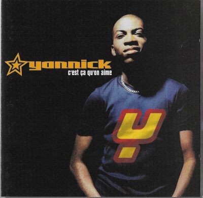 Yannick – C’est Ça Qu’on Aime (2006) (CD) (FLAC + 320 kbps)