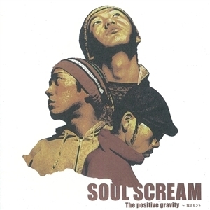 Soul Scream – The Positive Gravity ~案とヒント~ (1999) (CD) (FLAC + 320 kbps)