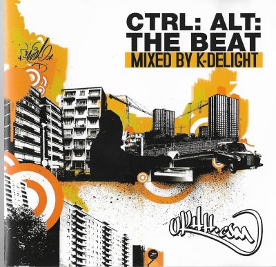 K-Delight – CTRL: ALT: The Beat (2006) (CD) (FLAC + 320 kbps)