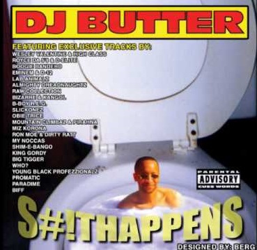 DJ Butter – Shit Happens (CD) (2001) (FLAC + 320 kbps)