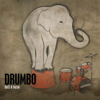 Def3 & Factor – Drumbo (CD) (2009) (FLAC + 320 kbps)