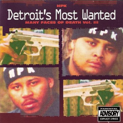 Detroit’s Most Wanted – Many Faces Of Death Vol. III (1993) (CD) (FLAC + 320 kbps)
