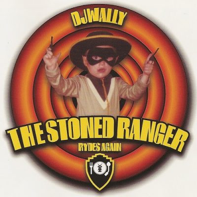 DJ Wally – The Stoned Ranger Rydes Again (1999) (CD) (FLAC + 320 kbps)