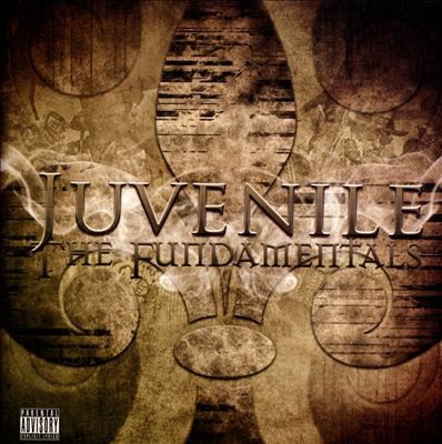 Juvenile – The Fundamentals (CD) (2014) (FLAC + 320 kbps)