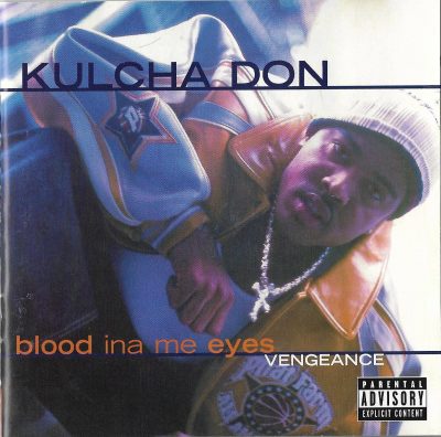 Kulcha Don – Blood Ina Me Eyes Vengeance (2001) (CD) (FLAC + 320 kbps)
