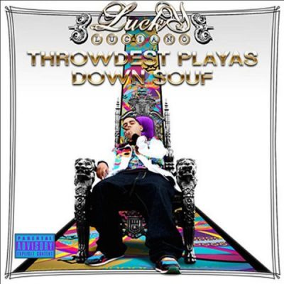 Lucky Luciano – Throwdest Playas Down Souf (2xCD) (2007) (FLAC + 320 kbps)