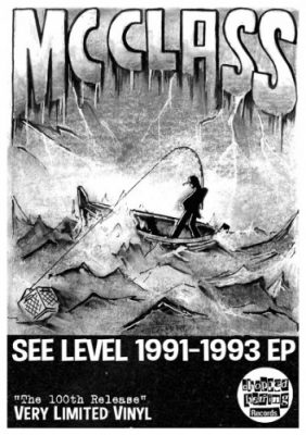 MC Class – See Level 1991-1993 EP (Vinyl) (2014) (FLAC + 320 kbps)