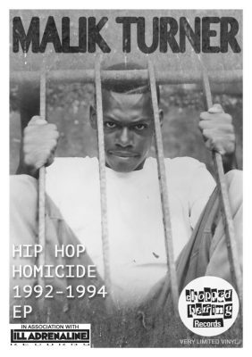 Malik Turner – Hip Hop Homicide 1992-1994 EP (Vinyl) (2017) (FLAC + 320 kbps)